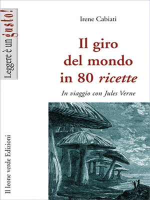 cover image of Il Giro Del Mondo in 80 Ricette
